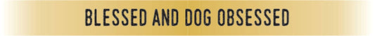 Soulfully Clear Blessed and Dog Obsessed Gold Adjustable Cuff Bracelet - Soulfully Clear