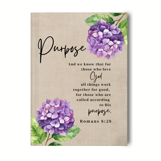 Purpose Journal — Romans 8:28 Hardcover Notebook | Write Your Vision - Soulfully Clear
