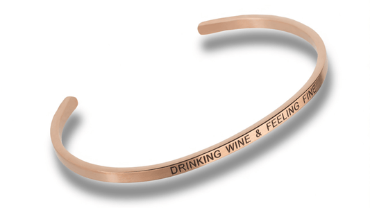 Soulfully Clear Drinking Wine & Feeling Fine Rose Gold Adjustable Cuff Bracelet - Soulfully Clear